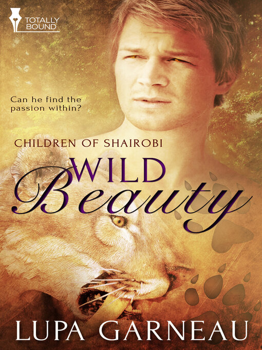 Title details for Wild Beauty by Lupa Garneau - Available